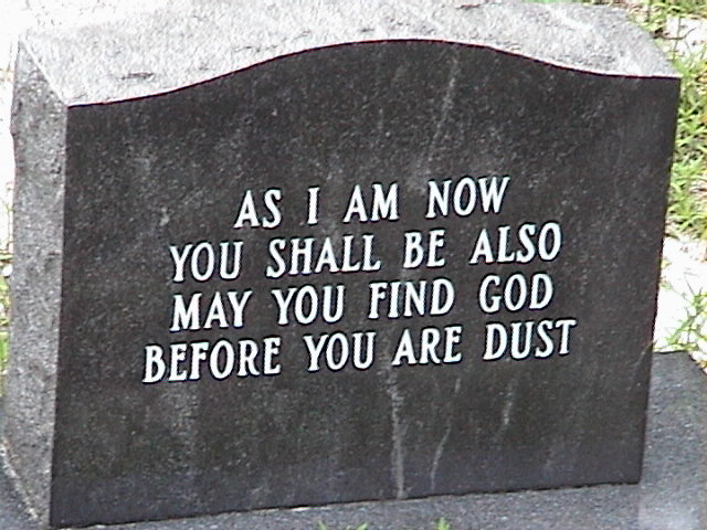 Your life is as a vapor that will soon pass away.